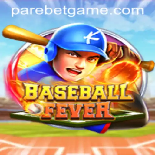 BaseballFever – Catch the Thrill with PAREBET