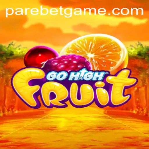 Unveiling the Excitement of GoHighFruit: The Ultimate Gaming Experience with PAREBET