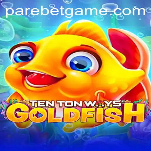 Introducing TenTonWaysGoldfish - The Latest Sensation in the Gaming World with PAREBET Integration